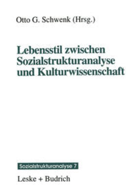 Schwenk |  Lebensstil zwischen Sozialstrukturanalyse und Kulturwissenschaft | eBook | Sack Fachmedien