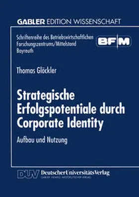  Strategische Erfolgspotentiale durch Corporate Identity | eBook | Sack Fachmedien