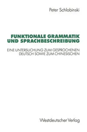 Schlobinski |  Funktionale Grammatik und Sprachbeschreibung | eBook | Sack Fachmedien