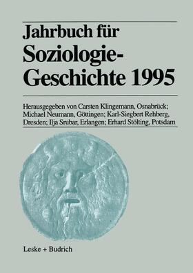 Klingemann / Neumann / Stölting |  Jahrbuch für Soziologiegeschichte 1995 | Buch |  Sack Fachmedien