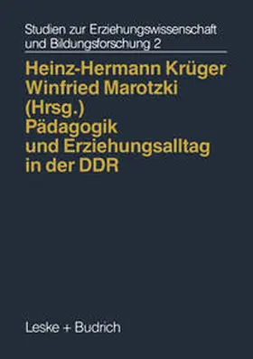 Krüger / Marotzki |  Pädagogik und Erziehungsalltag in der DDR | eBook | Sack Fachmedien