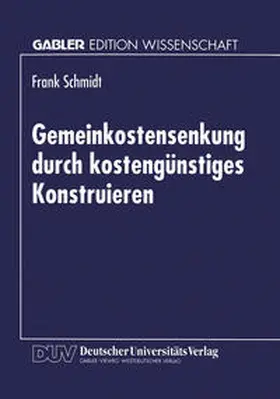  Gemeinkostensenkung durch kostengünstiges Konstruieren | eBook | Sack Fachmedien