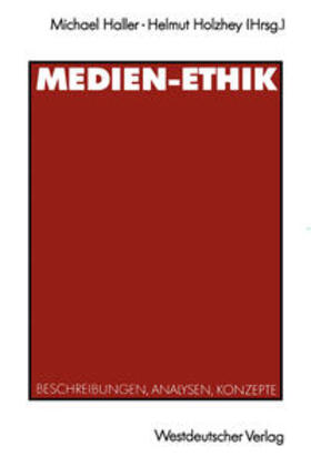 Haller / Holzhey |  Medien-Ethik | eBook | Sack Fachmedien