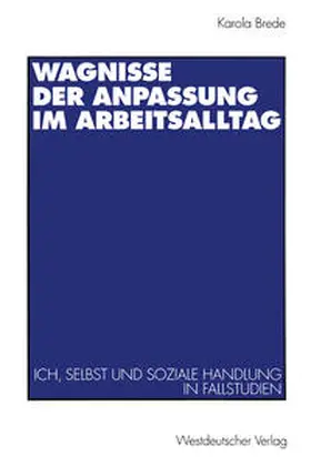  Wagnisse der Anpassung im Arbeitsalltag | eBook | Sack Fachmedien