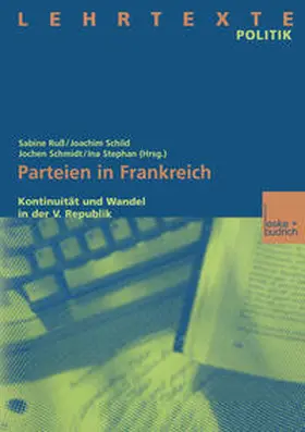 Ruß / Schild / Schmidt |  Parteien in Frankreich | eBook | Sack Fachmedien