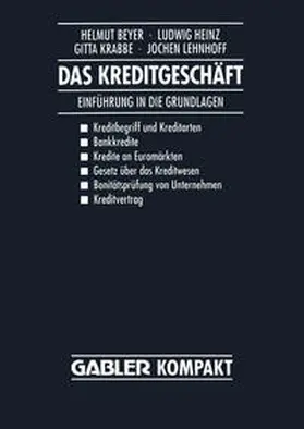 Beyer / Heinz / Krabbe |  Das Kreditgeschäft | eBook | Sack Fachmedien