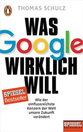 Schulz |  Was Google wirklich will | Buch |  Sack Fachmedien