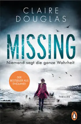 Douglas |  Missing - Niemand sagt die ganze Wahrheit | Buch |  Sack Fachmedien