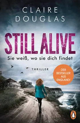 Douglas |  STILL ALIVE - Sie weiß, wo sie dich findet | Buch |  Sack Fachmedien