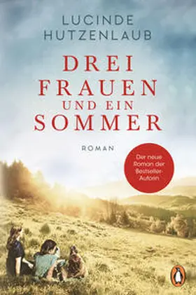 Hutzenlaub |  Drei Frauen und ein Sommer | Buch |  Sack Fachmedien