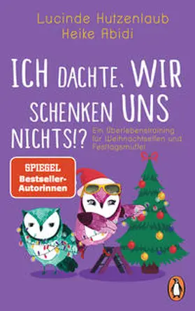 Abidi / Hutzenlaub |  Ich dachte, wir schenken uns nichts?! | Buch |  Sack Fachmedien