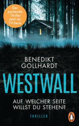 Gollhardt |  Westwall - Auf welcher Seite willst du stehen? | Buch |  Sack Fachmedien