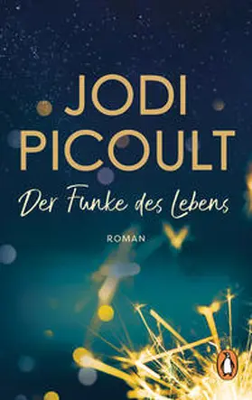 Picoult |  Der Funke des Lebens | Buch |  Sack Fachmedien