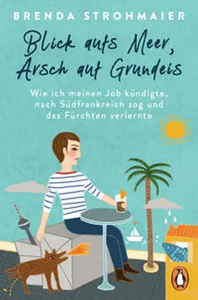 Strohmaier |  Blick aufs Meer, Arsch auf Grundeis | Buch |  Sack Fachmedien