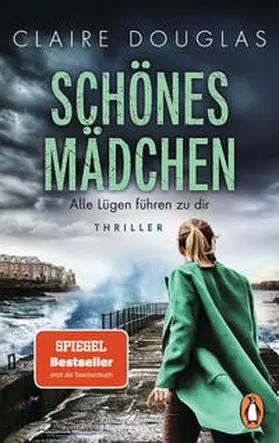 Douglas |  Schönes Mädchen - Alle Lügen führen zu dir | Buch |  Sack Fachmedien