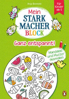 Boretzki |  Mein Starkmacher-Block - Ganz entspannt! | Buch |  Sack Fachmedien