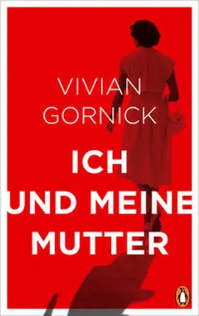 Gornick |  Ich und meine Mutter | Buch |  Sack Fachmedien