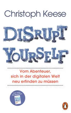 Keese | Disrupt Yourself | Buch | 978-3-328-60033-6 | sack.de