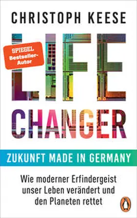 Keese |  Life Changer - Zukunft made in Germany | Buch |  Sack Fachmedien