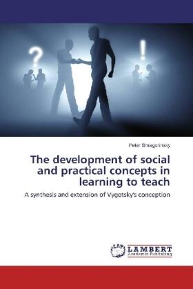 Smagorinsky |  The development of social and practical concepts in learning to teach | Buch |  Sack Fachmedien