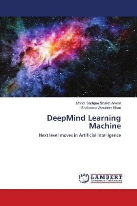 Shaikh Anwar / Waseem Khan |  DeepMind Learning Machine | Buch |  Sack Fachmedien