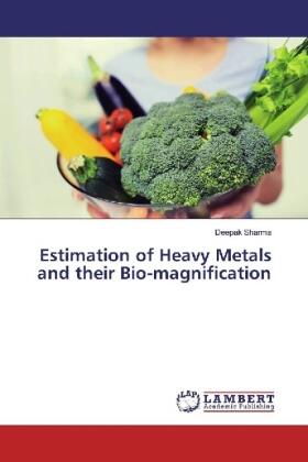 Sharma |  Estimation of Heavy Metals and their Bio-magnification | Buch |  Sack Fachmedien