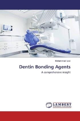 Iqbal |  Dentin Bonding Agents | Buch |  Sack Fachmedien