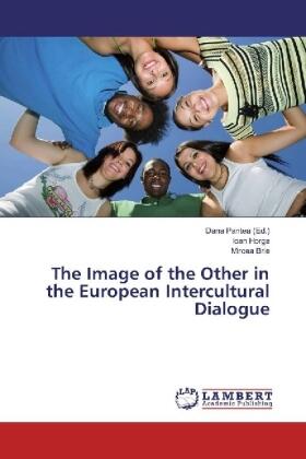 Horga / Brie / Pantea |  The Image of the Other in the European Intercultural Dialogue | Buch |  Sack Fachmedien