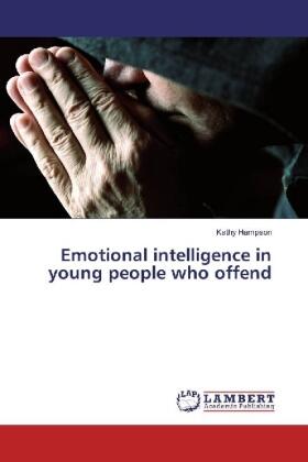 Hampson |  Emotional intelligence in young people who offend | Buch |  Sack Fachmedien