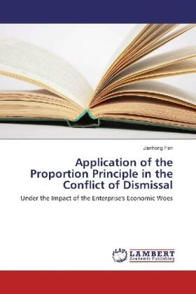 Fan |  Application of the Proportion Principle in the Conflict of Dismissal | Buch |  Sack Fachmedien