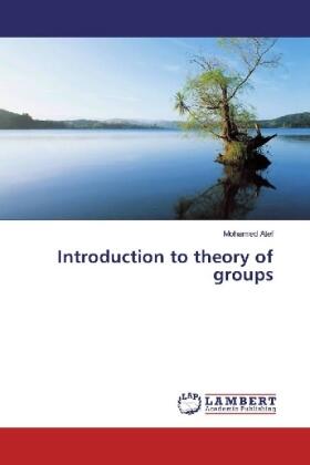 Atef | Introduction to theory of groups | Buch | 978-3-330-04372-5 | sack.de