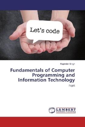 Singh |  Fundamentals of Computer Programming and Information Technology | Buch |  Sack Fachmedien