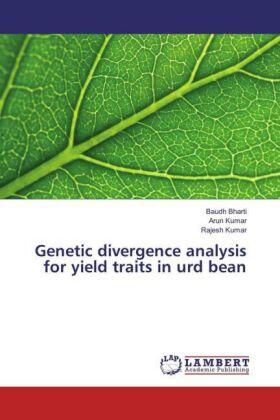 Bharti / Kumar |  Genetic divergence analysis for yield traits in urd bean | Buch |  Sack Fachmedien