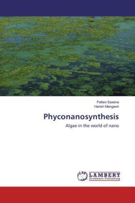 Saxena / Mangesh |  Phyconanosynthesis | Buch |  Sack Fachmedien