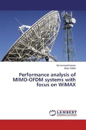 Hassan / Sattar |  Performance analysis of MIMO-OFDM systems with focus on WiMAX | Buch |  Sack Fachmedien