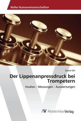 Ott |  Der Lippenanpressdruck bei Trompetern | Buch |  Sack Fachmedien