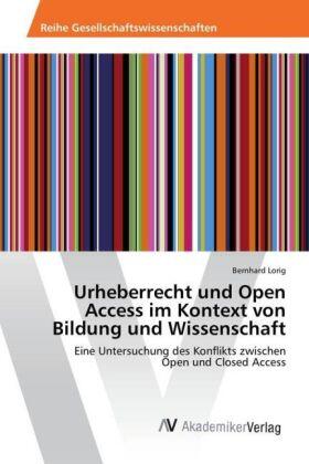 Lorig |  Urheberrecht und Open Access im Kontext von Bildung und Wissenschaft | Buch |  Sack Fachmedien