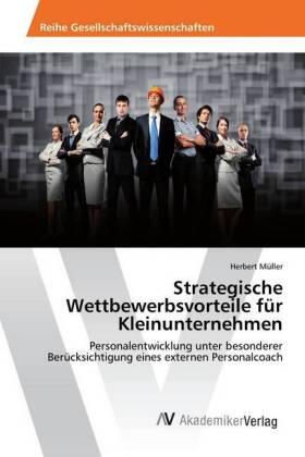 Müller | Strategische Wettbewerbsvorteile für Kleinunternehmen | Buch | 978-3-330-51477-5 | sack.de