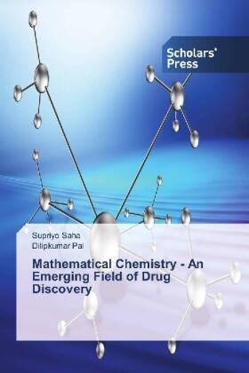 Saha / Pal |  Mathematical Chemistry - An Emerging Field of Drug Discovery | Buch |  Sack Fachmedien