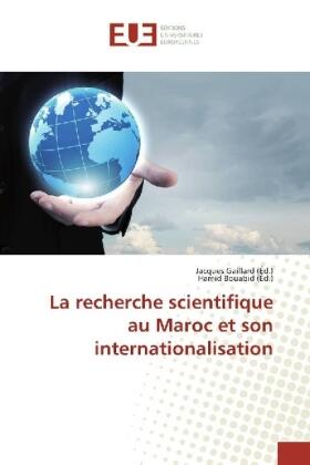 Gaillard / Bouabid |  La recherche scientifique au Maroc et son internationalisation | Buch |  Sack Fachmedien