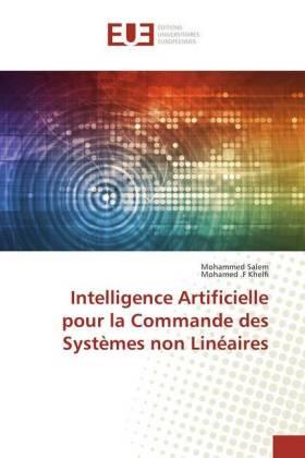 Salem / Khelfi |  Intelligence Artificielle pour la Commande des Systèmes non Linéaires | Buch |  Sack Fachmedien