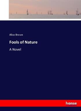 Brown |  Fools of Nature | Buch |  Sack Fachmedien