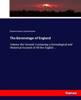 Johnson / Kimber |  The Baronetage of England | Buch |  Sack Fachmedien