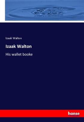 Walton |  Izaak Walton | Buch |  Sack Fachmedien