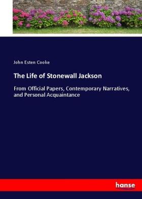 Cooke |  The Life of Stonewall Jackson | Buch |  Sack Fachmedien