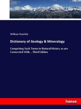 Humble |  Dictionary of Geology & Mineralogy | Buch |  Sack Fachmedien