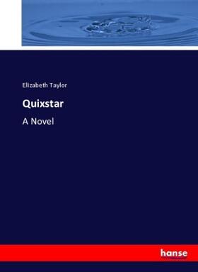 Taylor |  Quixstar | Buch |  Sack Fachmedien
