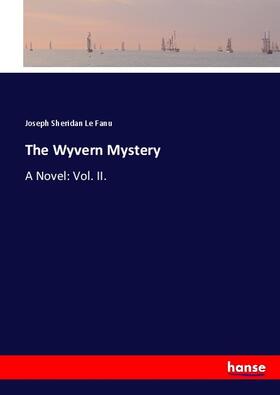 Le Fanu |  The Wyvern Mystery | Buch |  Sack Fachmedien