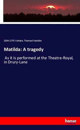 Francklin |  Matilda: A tragedy | Buch |  Sack Fachmedien