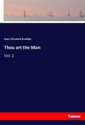 Braddon |  Thou art the Man | Buch |  Sack Fachmedien